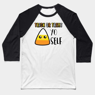 Trick or Treat Yo Self Kawaii Candy Corn Halloween Costume Baseball T-Shirt